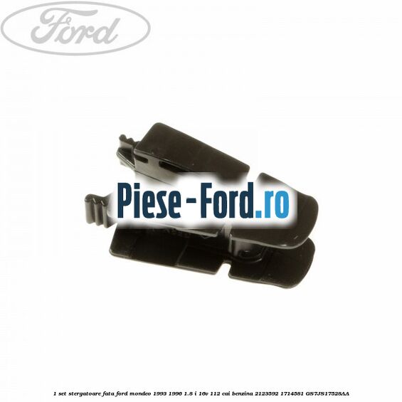 1 Set stergatoare fata Ford Mondeo 1993-1996 1.8 i 16V 112 cai benzina